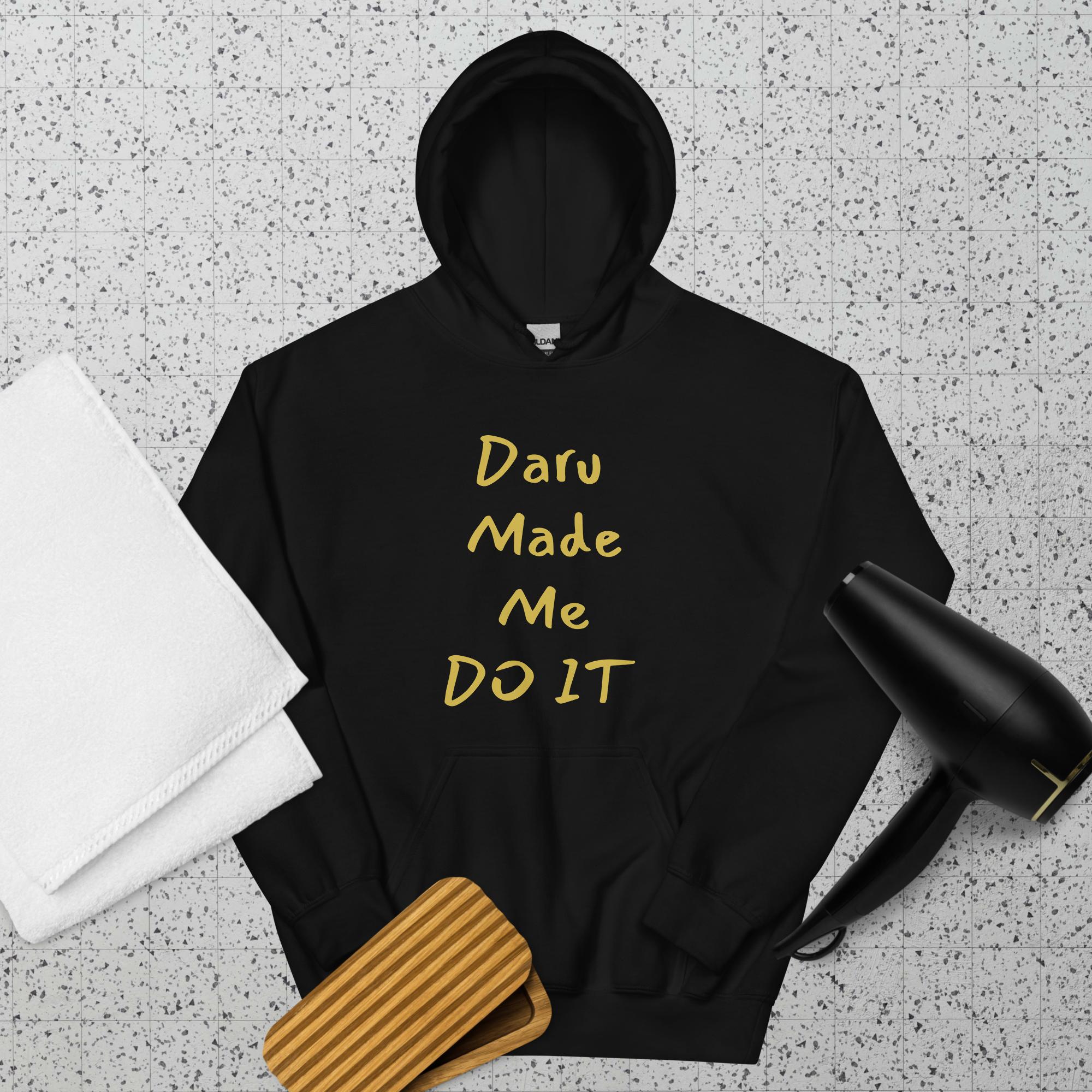 PindLife Daru Made Me Do It Hoodie in black, front view, Punjabi Humour Sweatshirt